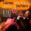 Glenn Zottola Angela DeNiro - It Never Entered My Mind