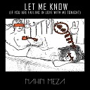 Nah n Meza - Let Me Know If You Are Falling in Love with Me…