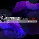 Air Diver - Waiting 4 Your Love Extended Legacy Mix