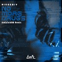 Nikgeniy AndyColdBB - No More Drugs AndyColdBB Remix