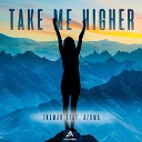 INAMAR feat Azuma - Take Me Higher Extended Mix