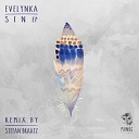 Evelynka - Sin Original Mix