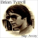 Brian Tyrrell - Street Car Line