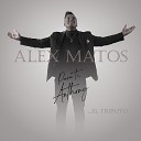 Alex Matos - Como Ayer