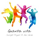 Sunlight Project feat Gen Verde - Quanta vita