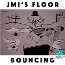 JMi s Floor - Bouncing Remix
