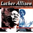 Luther Allison - Let s Have A Little Talk Album Version