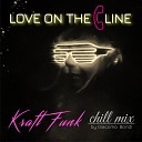 Giacomo Bondi Kraft Funk - Love On The Line Chill Mix