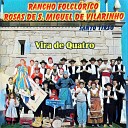 Rancho Folcl rico Rosas De S Miguel De… - O Nosso Hino