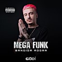 Dj God - Mega Funk Bandida Adora
