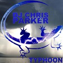 DJ Chris Parker - Typhoon