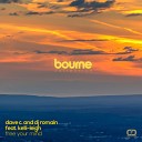 Dave C DJ Romain feat Kelli Leigh - Free Your Mind Bourne Collective Remix