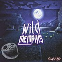 SLIM3R - wild MEMphis