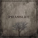 Prasslet - Без признаков жизни