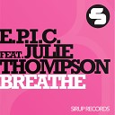 E P I C feat Julie Thompson - Breathe Radio Mix