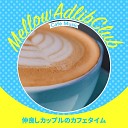 Mellow Adlib Club - The Name of the Barista