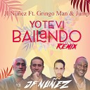 JFNU EZ feat Gringo Man Jump - Yo Te Vi Bailando Remix
