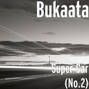 Bukaata - Super Car No 2