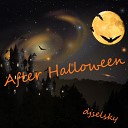 djselsky - After Halloween