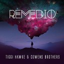 Tiggi Hawke Cowens Brothers - Remedio Spanish Version