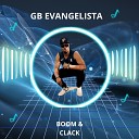 GB Evangelista - Boom Clack