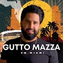 Gutto Mazza - Feat de Ex