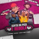 DJ WESLEY O BRABO DJ Duardo MC Padawan MC… - Senta na Pica e Rebola