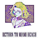 Aiko Elysha - Return To Miami Beach