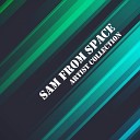 Sam From Space - My Music Zhekim Remix