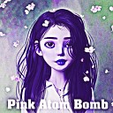 Carrera Parrish - Pink Atom Bomb