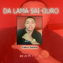 JOELSON SANTANA - Da Lama Sai Ouro