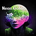 Ikeem Sharma - Neon Golem
