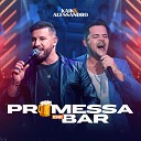 Kaik Alessandro - Promessa de Bar Ao Vivo