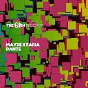 Mayze X Faria - Dante Radio Mix