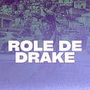 EyciBeatsOficial Mc Mala Sp Mc Marcus Mc Mil Gral Da ZL Mc Dom Oficial Mc Drih Oficial Mc… - Role de Drake