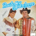 Paulo Ney e Andr Leone - Meu Xod