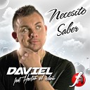 Daviel feat Hector el Isle o - Necesito Saber feat Hector El Isle o
