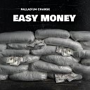 Palladium Charge - Easy Money