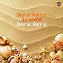 Dance Nation - Sunshine Dannic Remix
