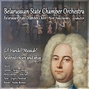 Belarusian State Chamber Orchestra Belarussian State Chamber Choir Pyotr Vandilovsky Tatiana… - How Beautiful Are the Feet Air Soprano Live
