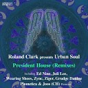 Roland Clark Urban Soul - President House Ed Nine Remix