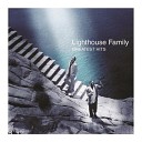 Lighthouse Family - I Wish I Knew How It Would Feel to Be Free…
