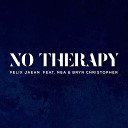 Felix Jaehn feat Nea Bryn Christopher - No Therapy