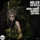 Hollen - Raw Rave On Andrea Signore Remix