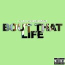 C Lay feat Young Brock - Bout That Life
