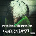 Sniper On Target - Through The Most