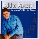 Eddie Martin - Entre o Mar e a Estrela