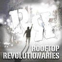 Rooftop Revolutionaries - Let Freedom Ring