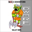 Noxize Schizoofr3nik - Valley Hope