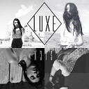 LUXE - Dope